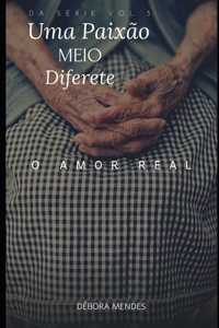 Uma Paixão Meio Diferente