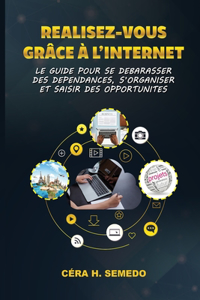 Réalisez-vous grâce à Internet