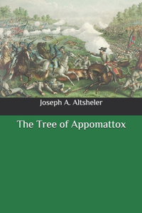 The Tree of Appomattox