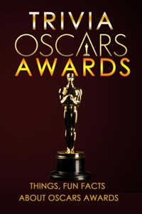 Oscars Awards Trivia