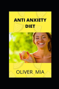 Anti-Anxiety Diet