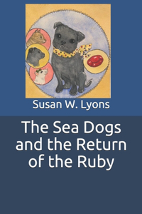 The Sea Dogs and the Return of the Ruby