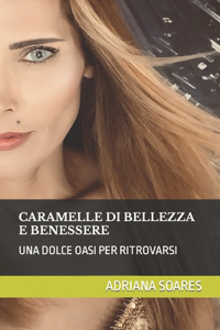 Caramelle Di Bellezza E Benessere