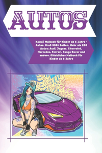 Kawaii Malbuch für Kinder ab 6 Jahre - Autos. Groß 350+ Seiten. Mehr als 200 Autos