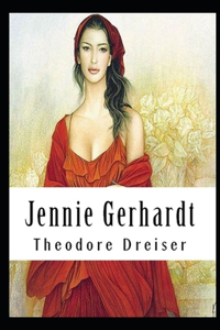 Jennie Gerhardt-Classic Edition(Annotated)