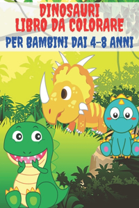 Dinosauri Libro Da Colorare Per Bambini Dai 4-8 Anni