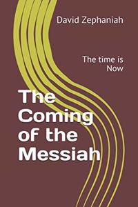 Coming of the Messiah