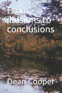From illusions to conclusions