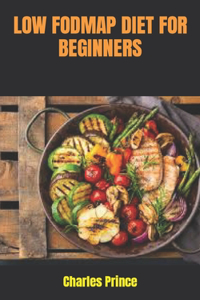 Low Fodmap Diet for Beginners