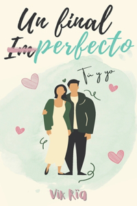 Un final perfecto