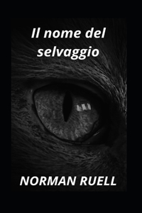 Il nome del selvaggio