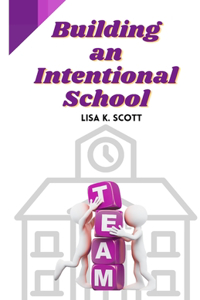 Building an Intentional School