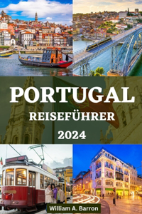 Portugal Reiseführer 2024