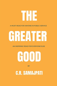The Greater Good