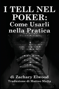 I Tell nel Poker