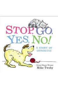 Stop, Go, Yes, No!