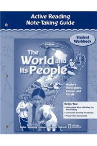 World and Its People: Western Hemisphere, Europe, and Russia, Active Reading & Note-Taking Strategies, Student Edition