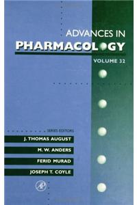 Advances in Pharmacology: v. 32