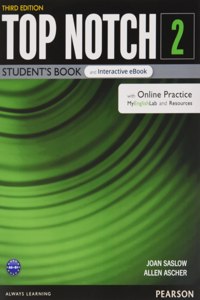Top Notch Level 2 Student's Book & eBook with with Online Practice, Digital Resources & App