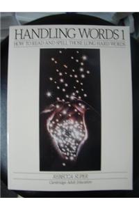 Handling Words 1