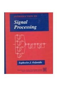 Introduction to Signal Processing & Computer Based Exercise Signal Processing Using MATLAB Version 5 Pkg.