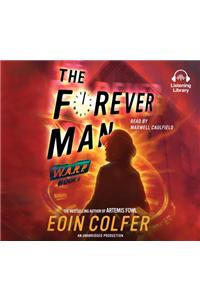 The Forever Man