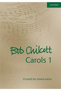 Bob Chilcott Carols 1