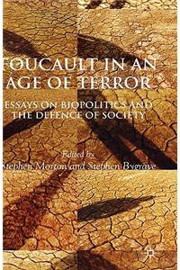 Foucault in an Age of Terror