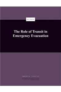 The Role of Transit in Emergency Evacuation