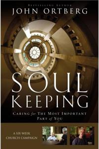 Soul Keeping: A Six-Week Church Campaign