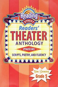Reading 2007 Reader's Theater Anthology Grade 5