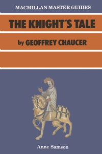 Chaucer: The Knight's Tale