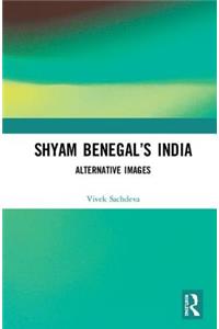 Shyam Benegal's India