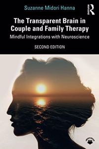 The Transparent Brain in Couple and Family Therapy