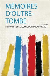 Memoires D'outre-Tombe