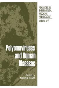 Polyomaviruses and Human Diseases