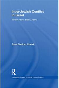 Intra-Jewish Conflict in Israel