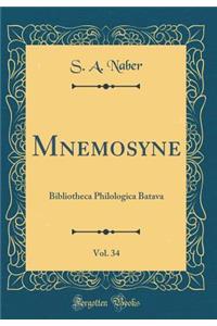Mnemosyne, Vol. 34: Bibliotheca Philologica Batava (Classic Reprint)