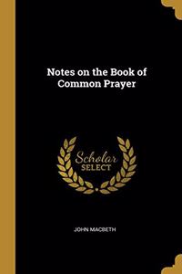 Notes on the Book of Common Prayer