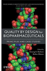 Quality by Design for Biopharmaceuticals