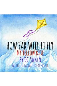 How Far Will It Fly?