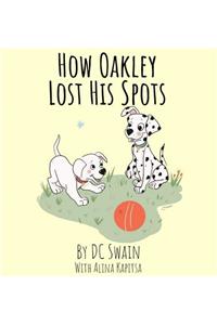 How Oakley Lost His Spots