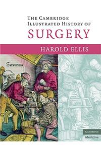 Cambridge Illustrated History of Surgery