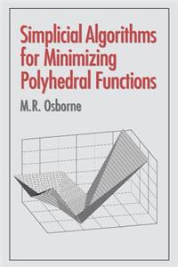 Simplicial Algorithms for Minimizing Polyhedral Functions