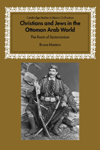 Christians and Jews in the Ottoman Arab World