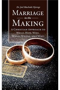 Marriage in the Making