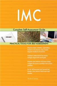 IMC Complete Self-Assessment Guide