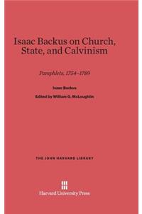 Isaac Backus on Church, State, and Calvinism