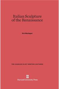 Italian Sculpture of the Renaissance