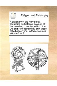 A Dictionary of the Holy Bible